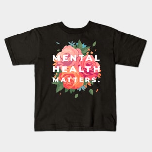 Mental Health Matters Mental Health Awareness Kids T-Shirt